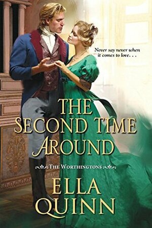 The Second Time Around by Ella Quinn