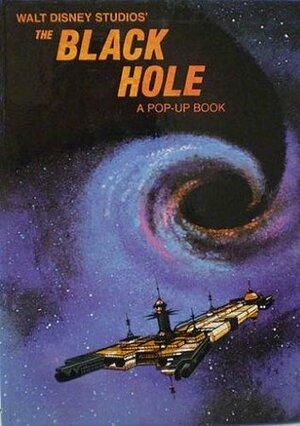 The Black Hole: A Pop-Up Book (Walt Disney Studios) by The Walt Disney Company