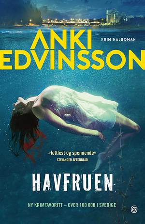 Havfruen by Anki Edvinsson