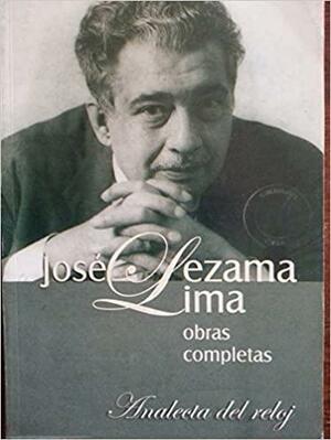 Analecta Del Reloj.ensayos. by José Lezama Lima