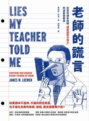 Lies My Teacher Told Me by James W. Loewen