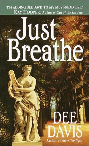 Just Breathe by Dee Davis