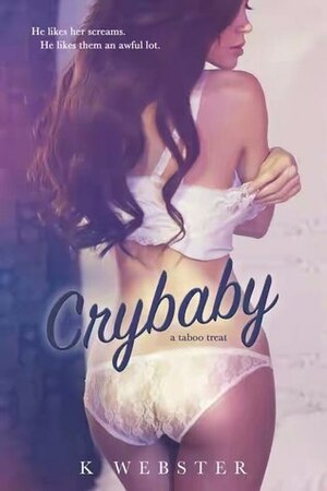 Crybaby by K Webster