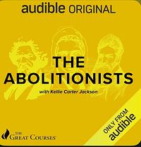 The Abolitionist by Kellie Carter Jackson