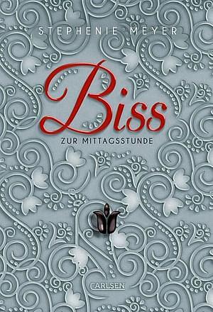 Bis(s) zur Mittagsstunde by Stephenie Meyer