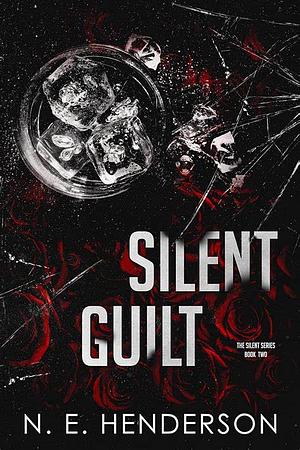 Silent Guilt by N.E. Henderson