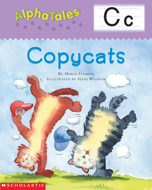 Copycats by Hans Wilhelm, Maria Fleming