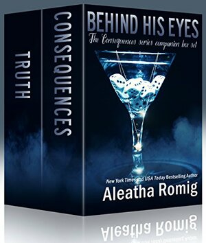 Behind His Eyes Box Set by Aleatha Romig
