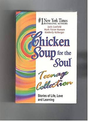 Chicken Soup for the Teenage Soul Collection, Volume 1 by Jack Canfield, Mark Victor Hansen