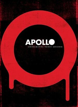 Apollo by Chimamanda Ngozi Adichie
