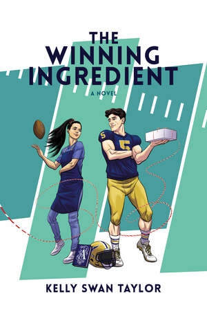 The Winning Ingredient by Kelly Swan Taylor