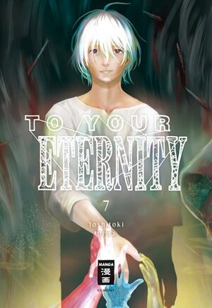 To Your Eternity 07 by Yoshitoki Oima