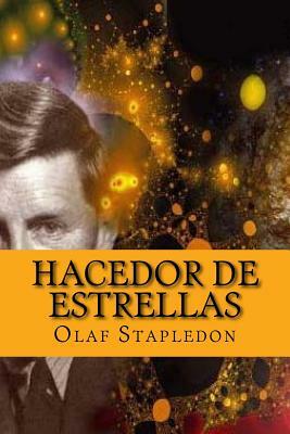 Hacedor de Estrellas by Olaf Stapledon