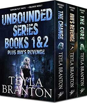 Unbounded Series Books 1 & 2, Plus Ava's Revenge Novella by Teyla Branton