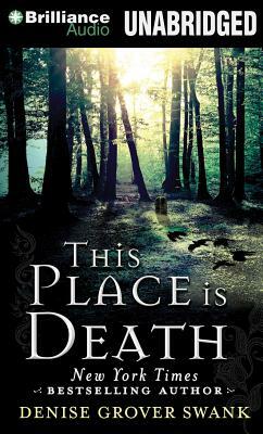 This Place Is Death by Denise Grover Swank