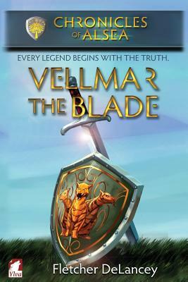 Vellmar the Blade by Fletcher Delancey