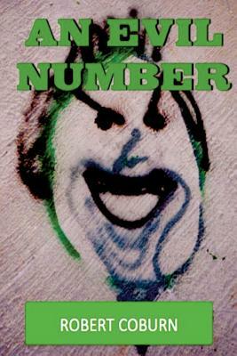 An Evil Number by Robert Coburn