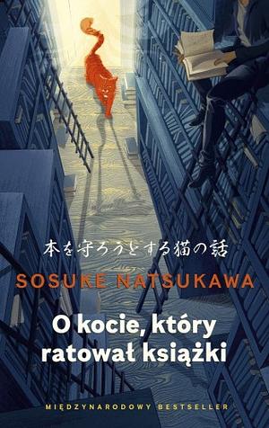 O kocie, który ratował książki by Sōsuke Natsukawa
