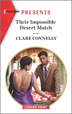 Their Impossible Desert Match by Clare Connelly