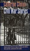 Civil War Stories by Catherine Clinton