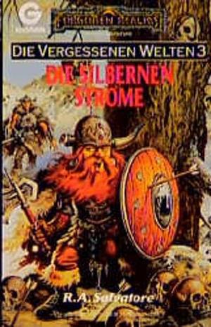 Die silbernen Ströme  by R.A. Salvatore