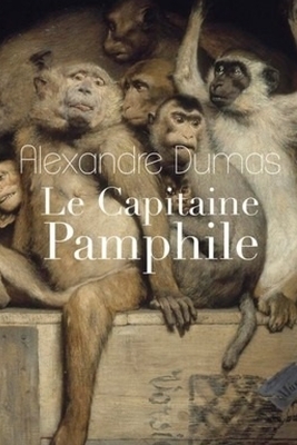 Le Capitaine Pamphile by Alexandre Dumas