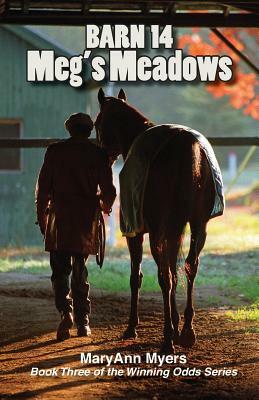 Barn 14: Meg's Meadows by Maryann Myers, Suzanne Dickinson