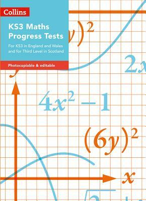 Collins Tests & Assessment - Ks3 Maths Progress Tests: For Ks3 in England and Wales and for Third Level in Scotland by Chris Pearce