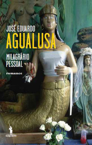 Milagrário Pessoal by José Eduardo Agualusa