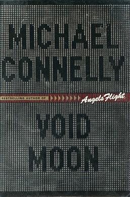 Void Moon by Michael Connelly