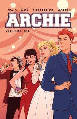 Archie Vol. 6 by Mark Waid