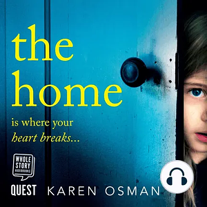 The Home by Karen Osman