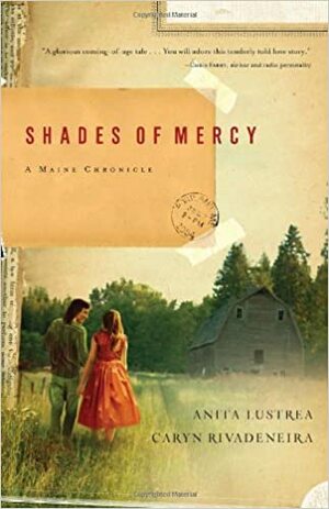 Shades of Mercy by Caryn Rivadeneira, Anita Lustrea