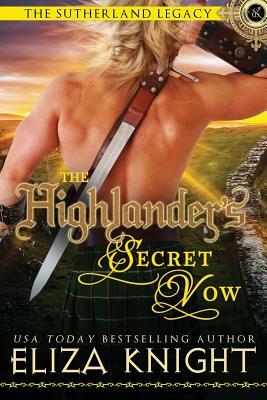 The Highlander's Secret Vow by Eliza Knight