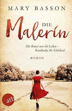 Die Malerin by Mary Basson