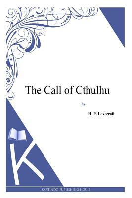 The Call of Cthulhu by H.P. Lovecraft