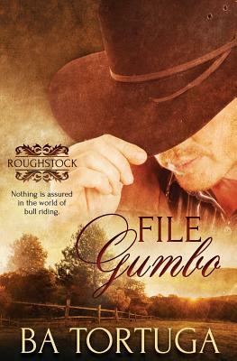 Roughstock: File Gumbo by B.A. Tortuga