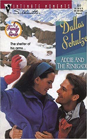Addie and the Renegade by Dallas Schulze
