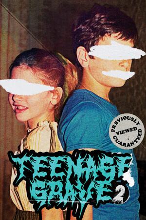 Teenage Grave 2 by Brendan Vidito, Justin Lutz, Sam Richard