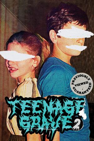 Teenage Grave 2 by Justin Lutz, Brendan Vidito, Sam Richard