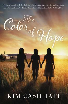 The Color of Hope by Kim Cash Tate