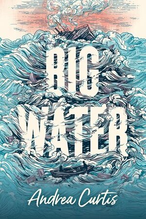 Big Water by Andrea Curtis