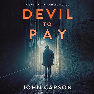 Devil to Pay by John Carson