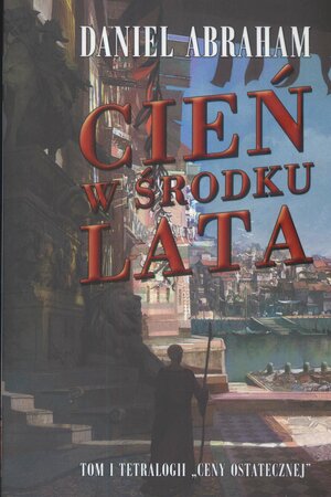 Cień w środku lata by Daniel Abraham