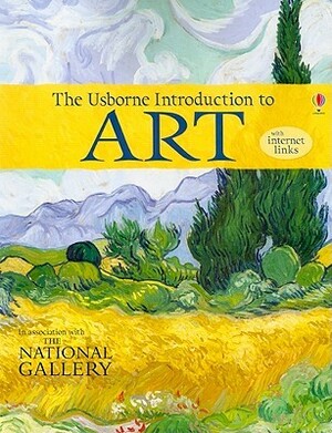 The Usborne Introduction to Art by Rosie Dickins, Jane Chisholm, Mari Griffith