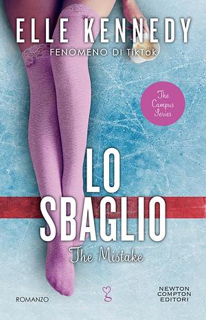 Lo sbaglio by Elle Kennedy