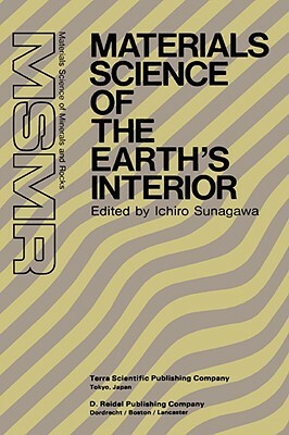 Materials Science of the Earth's Interior by 
