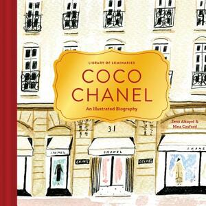 Coco Chanel: An Illustrated Biography by Zena Alkayat