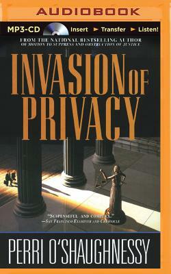 Invasion of Privacy by Perri O'Shaughnessy