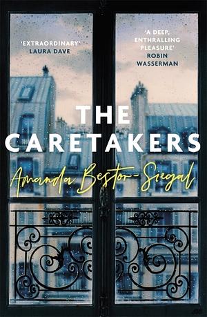 The Caretakers by Amanda Bestor-Siegal